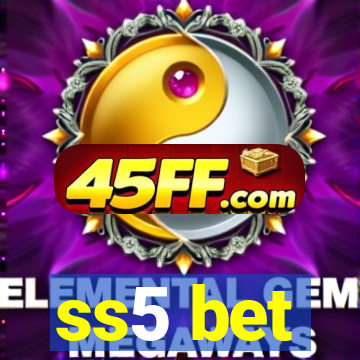 ss5 bet